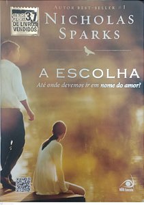 Livro a Escolha Autor Sparks, Nicholas (2012) [usado]