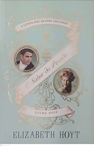 Livro o Sabor do Pecado - a Lenda dos Quatro Soldados 2 Autor Hoyt, Elizabeth (2019) [seminovo]
