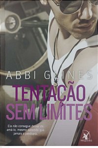 Livro Tentação sem Limites Autor Glines, Abbi (2014) [usado]