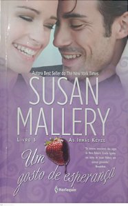 Livro um Gosto de Esperança - as Irmãs Keyes 3 Autor Mallery, Susan (2011) [usado]