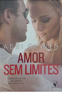 Livro Amor sem Limites Autor Glines, Abbi (2014) [usado]