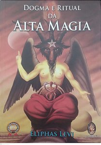Livro Dogma e Ritual da Alta Magia Autor Levi, Eliphas (2025) [seminovo]