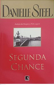 Livro Segunda Chance Autor Steel, Danielle (2008) [usado]