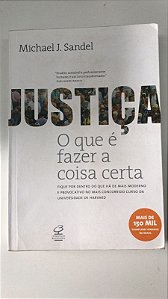 Livro Justiça: o que é Fazer a Coisa Certa Autor Sandel, Michael J. (2020) [usado]
