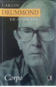 Livro Corpo Autor Andrade, Carlos Drummond de (2002) [usado]