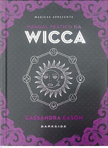 Livro Manual Prático da Wicca Autor Eason, Cassandra (2022) [seminovo]