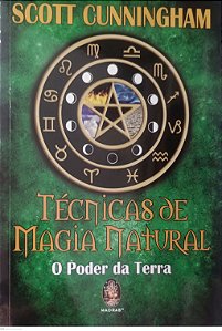 Livro Técnicas de Magia Natural Autor Cunningham, Scott (2024) [seminovo]
