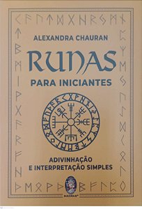 Livro Runas para Iniciantes Autor Chauran, Alexandra (2024) [seminovo]