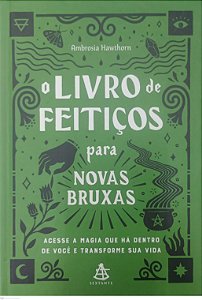 Livro o Livro de Feitiços para Novas Bruxas Autor Hawthorn, Ambrosia (2022) [seminovo]