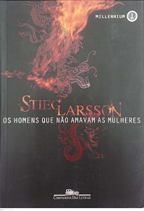Livro os Homens que Não Amavam as Mulheres Autor Larsson, Stieg (2009) [usado]