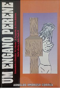 Livro um Engano Perene Autor Corrêa, Arnaldo Amoroso (1998) [usado]