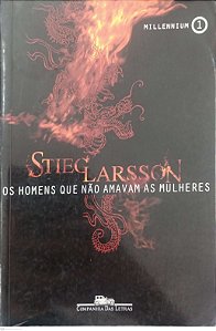Livro os Homens que Não Amavam as Mulheres Autor Larsson, Stieg (2012) [usado]