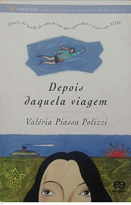 Livro Depois Daquela Viagem Autor Polizzi, Valéria Piassa (2014) [usado]