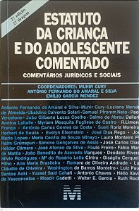 Livro Estatuto da Criança e do Adolescente Comentado Autor Cury (coord.), Munir (1996) [usado]