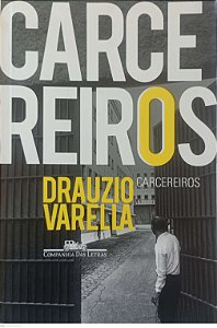 Livro Carcereiros Autor Varella, Drauzio (2012) [seminovo]