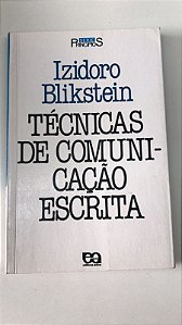 Livro Técnicas de Comunicação Escrita Autor Blikstein, Izidoro (2004) [usado]