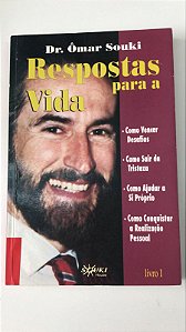 Livro Respostas para a Vida Autor Souki, Dr. Ômar (1999) [usado]