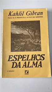 Livro Espelhos da Alma Autor Gibran, Kahlil (1965) [usado]