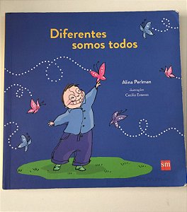 Livro Diferentes Somos Todos Autor Perlman, Alina (2016) [usado]