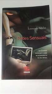 Livro Redes Sensuais Autor Midas, Leonardo (2013) [usado]