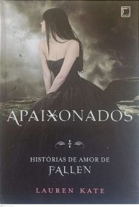Livro Apaixonados - Histórias de Amor de Fallen Autor Kate, Lauren (2016) [usado]