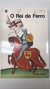 Livro o Rei de Ferro Autor Druon, Maurice (1982) [usado]