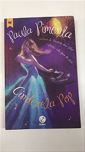 Livro Cinderela Pop Autor Pimenta, Paula (2015) [usado]