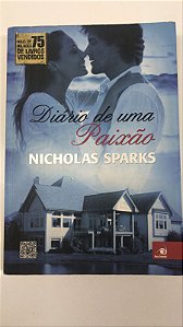 Livro Diário de Uma Paixão Autor Sparks, Nicholas (2013) [usado]
