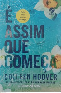 Livro é Assim que Começa Autor Hoover, Colleen (2024) [seminovo]