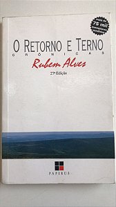 Livro o Retorno e Terno- Crônicas Autor Alves, Rubem (2008) [usado]