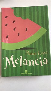 Livro Melancia Autor Keyes, Marian (2014) [usado]