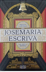 Livro São José Maria Escrivá: Uma Luz no Mundo (mbc) Autor Azevedo, Hugo de (2022) [seminovo]