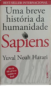 Livro Sapiens: Uma Breve História da Humanidade (bolso) Autor Harari, Yuval Noah (2018) [usado]