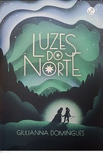 Livro Luzes do Norte Autor Domingues, Gulianna (2022) [seminovo]