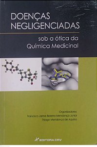 Livro Doenças Negligenciadas Autor Junior (org), Francisco Jaime Bezerra Mendonça (2015) [usado]