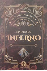 Livro Tratado do Inferno Autor Romana, Santa Francisca (2019) [seminovo]