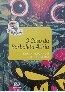 Livro o Caso da Borboleta Atíria Autor Almeida, Lúcia Machado de (2025) [seminovo]