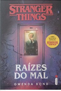 Livro Raízes do Mal Autor Bond, Gwenda (2019) [seminovo]