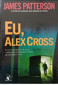 Livro Eu, Alex Cross Autor Patterson, James (2011) [usado]