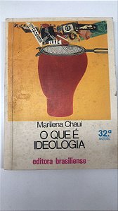 Livro o que é Ideologia- Col. Primeiros Passos 13 Autor Chaui, Marilena (1990) [usado]
