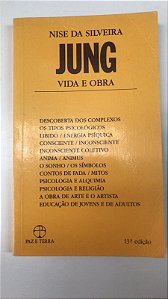 Livro Jung- Vida e Obra Autor Silveira, Nise da (1992) [usado]