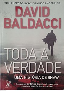 Livro Toda a Verdade Autor Baldacci, David (2011) [usado]