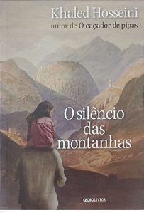 Livro o Silêncio das Montanhas Autor Hosseini, Khaled (2013) [usado]