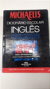 Livro Michaelis: Dicionário Escolar Inglês - Português Autor Michaelis (2009) [usado]