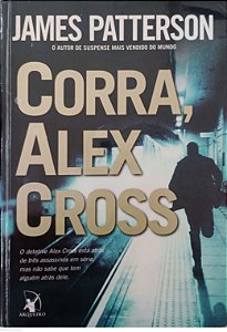 Livro Corra, Alex Cross Autor Patterson, James (2014) [usado]