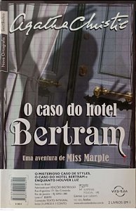 Livro o Caso do Hotel Bertram e o Misterioso Caso de Styles Autor Christie, Agatha (2010) [usado]