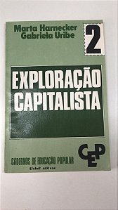 Livro Exploração Capitalista 2 Autor Harnecker, Marta (1979) [usado]