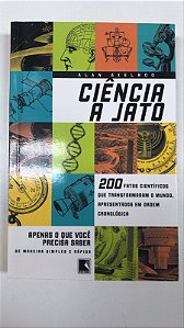 Livro Ciência a Jato Autor Axelrod, Alan (2005) [usado]
