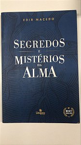Livro Segredos e Mistérios da Alma Autor Macedo, Edir (2022) [usado]