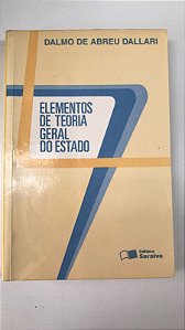 Livro Elementos de Teoria Geral do Estado Autor Dallari, Dalmo de Abreu (2002) [usado]